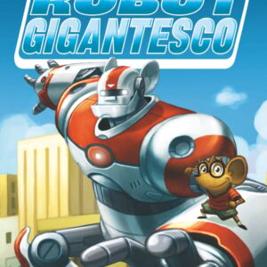 Sito Kesito y su robot gigantesco Sito Kesito y su robot gigantesco