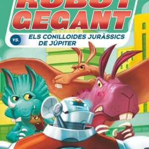 Roc Rocafort i el robot gegant contra els conilloides juràssics de Júpiter