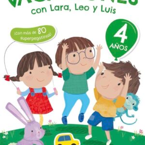Mis vacaciones con Lara, Leo y Luis. 4 años Mis vacaciones con Lara, Leo y Luis. 4 años