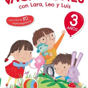 Mis vacaciones con Lara, Leo y Luis. 3 años Mis vacaciones con Lara, Leo y Luis. 3 años