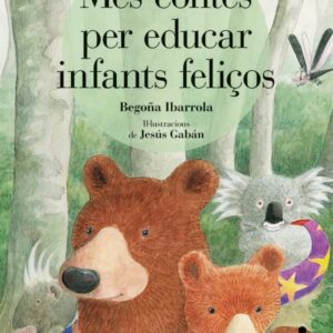 Més contes per educar infants feliços