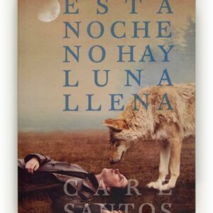 Esta noche no hay luna llena (ePub) Esta noche no hay luna llena (ePub)