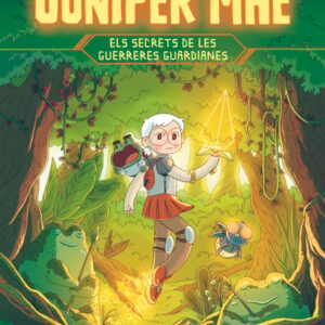 Juniper Mae 2: Els secrets de les Guerreres Guardianes
