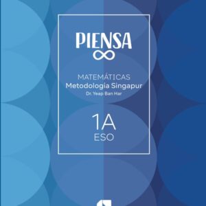 Piensa Infinito. Metodología Singapur. 1 Secundaria Piensa Infinito. Metodología Singapur. 1 Secundaria