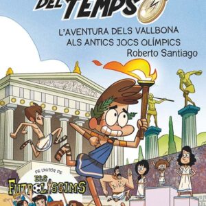 Els Forasters del temps 8: L'aventura dels Vallbona als antics jocs olímpics