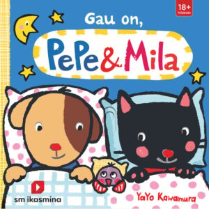 Gau on, Pepe & Mila Gau on, Pepe & Mila
