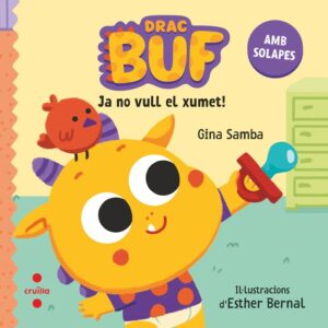 Drac Buf 2. Ja no vull el xumet! Drac Buf 2. Ja no vull el xumet!