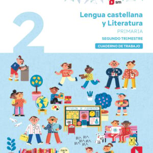Cuaderno de Lengua Castellana y Literatura. 2 Primaria. 2 Trimestre. Matices Cuaderno de Lengua Castellana y Literatura. 2 Primaria. 2 Trimestre. Matices