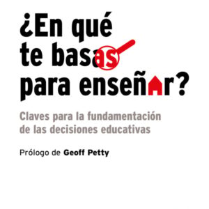 ¿En qué te basas para enseñar? (ePub) ¿En qué te basas para enseñar? (ePub)