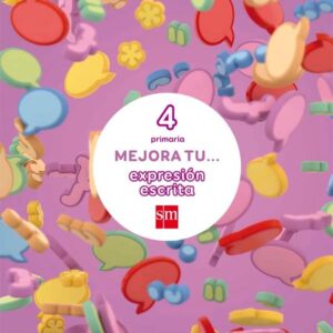 Mejora tu… expresión escrita. 4 Primaria Mejora tu... expresión escrita. 4 Primaria