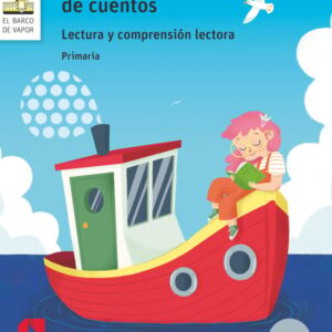 Lectura y comprensión lectora. Un barco de cuentos. Primaria Lectura y comprensión lectora. Un barco de cuentos. Primaria