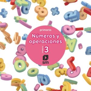 Cuaderno 3 de números y operaciones. Primaria Cuaderno 3 de números y operaciones. Primaria