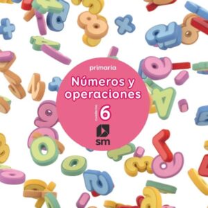 Cuaderno 6 de números y operaciones. Primaria Cuaderno 6 de números y operaciones. Primaria