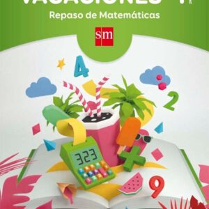 Vacaciones: repaso de Matemáticas. 1 Educación Primaria Vacaciones: repaso de Matemáticas. 1 Educación Primaria