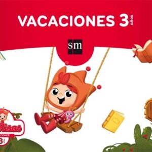 Vacaciones. 3 años Vacaciones. 3 años