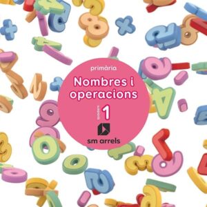 Quaderm. Nombres i operacions 1. Primària Quaderm. Nombres i operacions 1. Primària