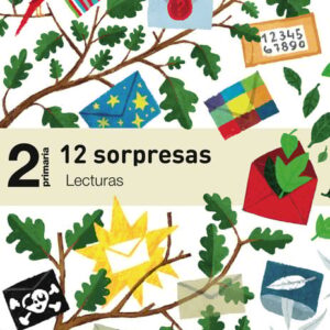 Lecturas: 12 sorpresas. 2 Primaria. Savia Lecturas: 12 sorpresas. 2 Primaria. Savia