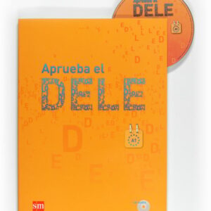 Aprueba el DELE A1 Aprueba el DELE A1