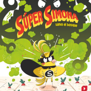 Súper Simona salva el bosque Súper Simona salva el bosque