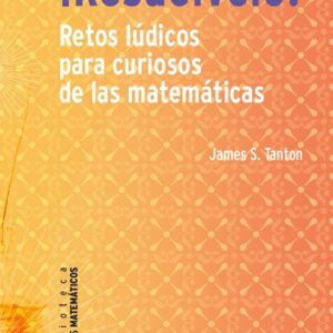 ¡Resuélvelo! ¡Resuélvelo!