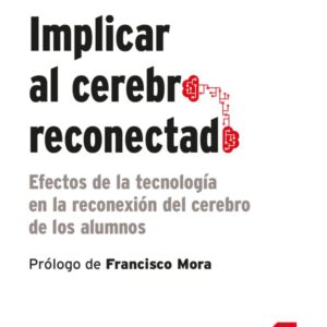Implicar al cerebro reconectado Implicar al cerebro reconectado