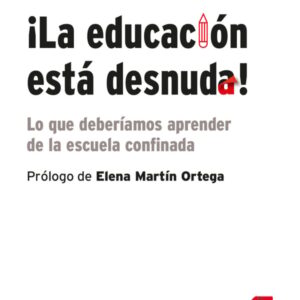 ¡La educación está desnuda! ¡La educación está desnuda!