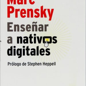 Enseñar a nativos digitales (ePub) Enseñar a nativos digitales (ePub)