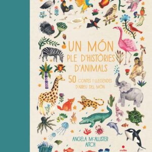 Un món ple d’històries d’animals Un món ple d'històries d'animals