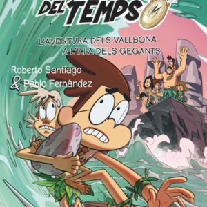 Els Forasters del temps 14: L'aventura dels Vallbona a l'illa dels gegants