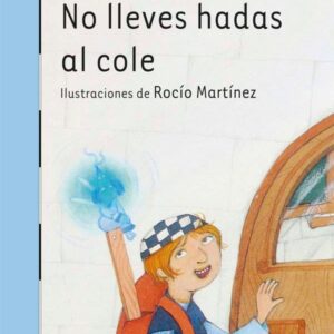No lleves hadas al cole (ePub) No lleves hadas al cole (ePub)