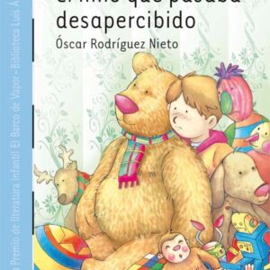 El Niño que Pasaba Desapercibido [Plan Lector Infantil] (ePub)