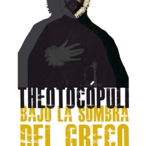 Theotocópuli. Bajo la sombra del Greco (ePub) Theotocópuli. Bajo la sombra del Greco (ePub)