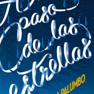 A un paso de las estrellas A un paso de las estrellas