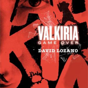 Valkiria: Game Over Valkiria: Game Over