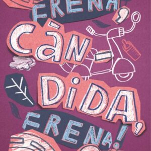 Frena, Càndida, frena!