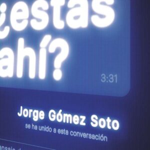 ¿Estás ahí? ¿Estás ahí?