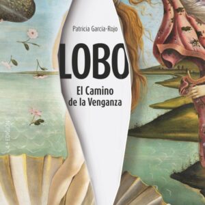 Lobo: El Camino de la Venganza Lobo: El Camino de la Venganza