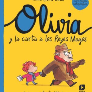 Olivia y la carta a los Reyes Magos Olivia y la carta a los Reyes Magos