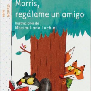 Morris, regálame un amigo (Kindle) Morris, regálame un amigo (Kindle)