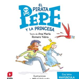 EPP. El pirata Pepe y la princesa EPP. El pirata Pepe y la princesa