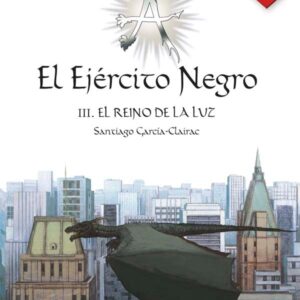 El Ejército Negro III. El Reino de la Luz (ePub) El Ejército Negro III. El Reino de la Luz (ePub)