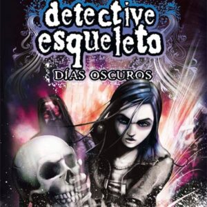 Detective Esqueleto: Días oscuros [Skulduggery Pleasant]