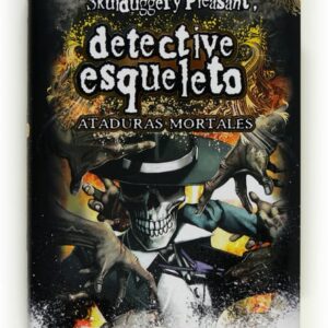 Detective esqueleto: Ataduras mortales [Skulduggery Pleasant] (ePub)