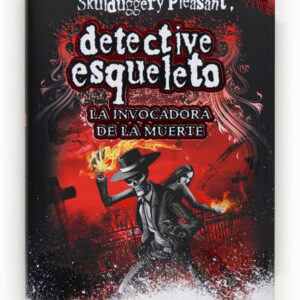 Detective Esqueleto: La invocadora de la muerte (ePub) Detective Esqueleto: La invocadora de la muerte (ePub)