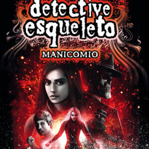 Detective esqueleto: Manicomio Detective esqueleto: Manicomio