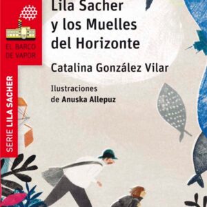 Lila Sacher y los Muelles del Horizonte Lila Sacher y los Muelles del Horizonte