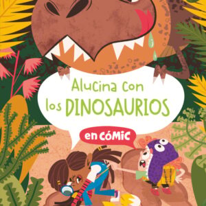 Alucina con los dinosaurios Alucina con los dinosaurios