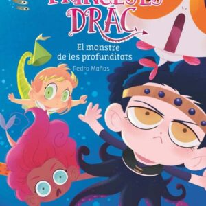Princeses Drac 6. El monstre de les profunditats Princeses Drac 6. El monstre de les profunditats