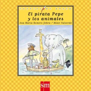 El pirata Pepe y los animales El pirata Pepe y los animales