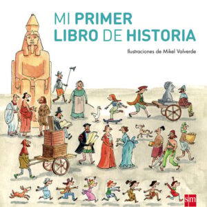 Mi primer libro de Historia Mi primer libro de Historia